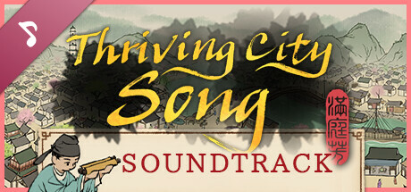 Thriving City: Song Soundtrack Mod Collection